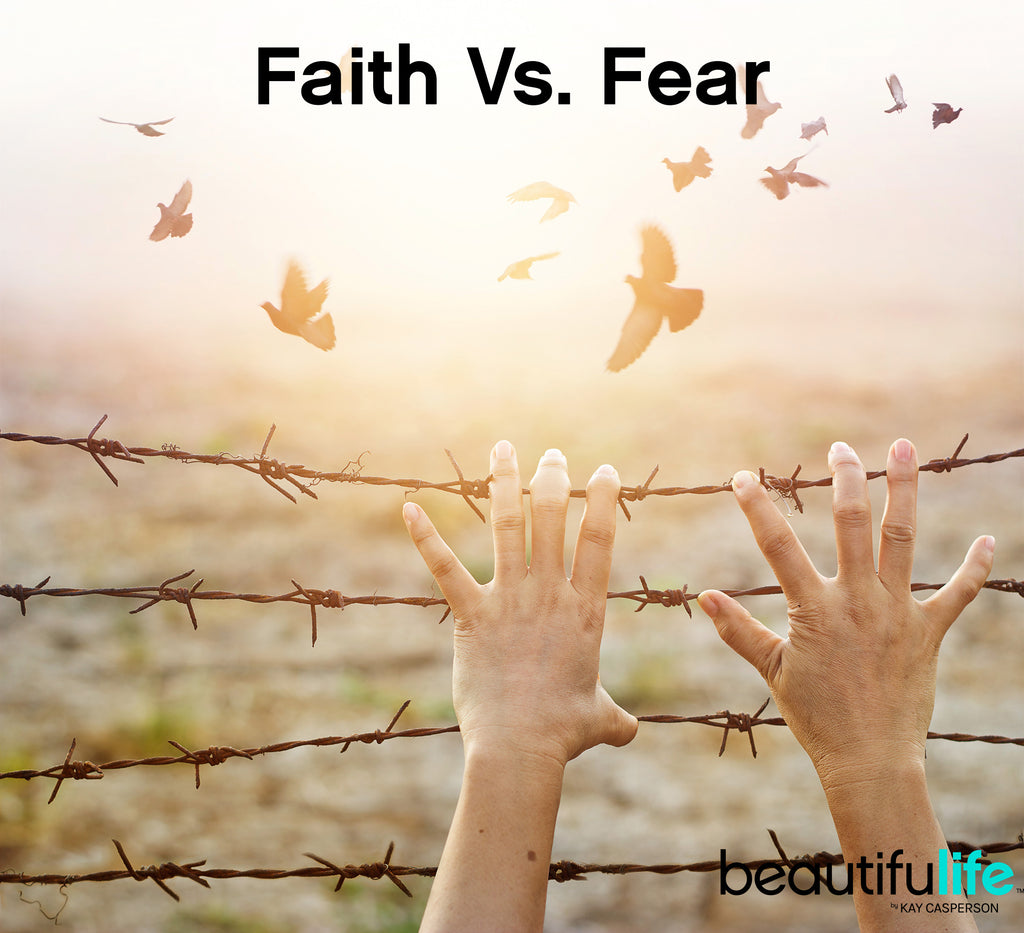 Faith Vs. Fear