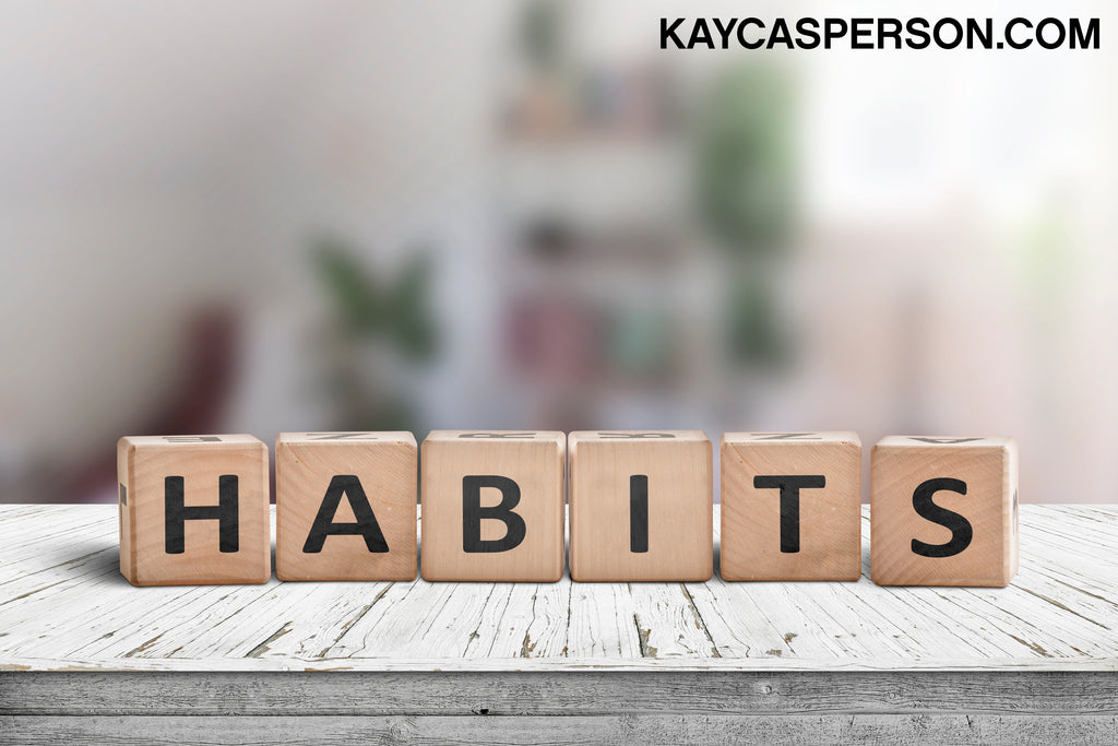 Habits