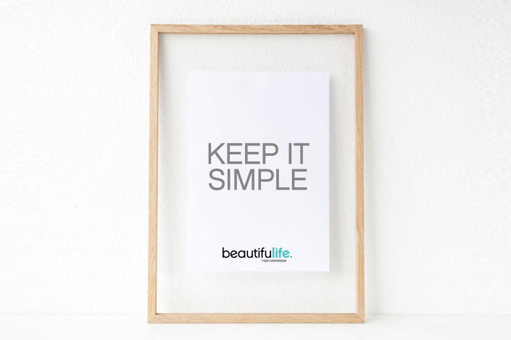 Beautifulife - Keep it Simple