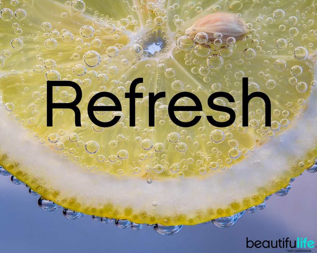 Refresh